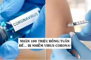 Nhận 100 triệu/tuần việc duy nhất là… bị nhiễm virus corona