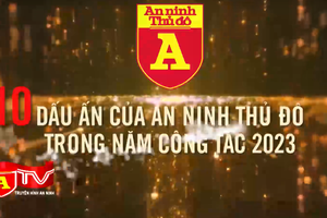 10 dấu ấn của An ninh Thủ đô năm 2023