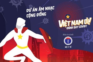 “Việt Nam ơi! Đánh bay Covid” gây sốt sau “Ghen Cô Vy“