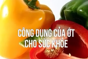 Những công dụng của quả ớt đối với sức khỏe