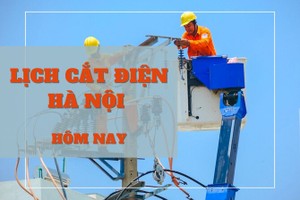 Lịch cắt điện Hà Nội hôm nay 13/6: Phạm vi cắt nằm trong 1 quận