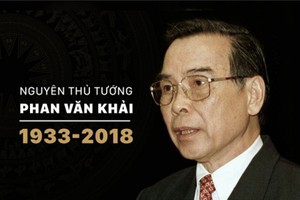 Nguyên Thủ tướng Phan Văn Khải: Cả một đời vì nước, vì dân