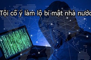 Vụ Vũ Văn Sơn cố ý làm lộ bí mật Nhà nước: Khung hình phạt tối đa thế nào?