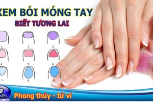 Bói vui: Nhìn móng tay đoán số vận giàu nghèo