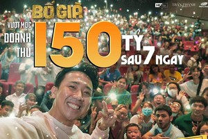 "Bố Già" của Trấn Thành thu 150 tỷ sau 7 ngày chiếu sớm