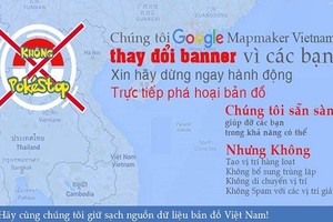 Người chơi Pokemon Go Việt bị cảnh báo vì phá hoại Google Maps