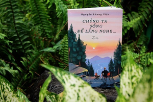 Sách mới của Nguyễn Phong Việt: 'Chúng ta sống để lắng nghe"