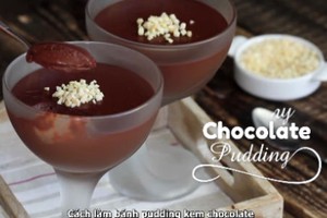 Cách làm pudding kem chocolate ngon mê người