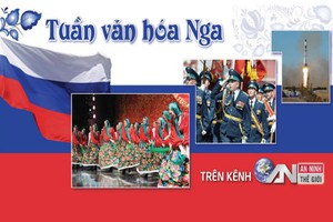 Nhiều chương trình đặc sắc trong “Tuần Văn hóa Nga” trên kênh ANTG