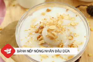 Video: ​Cách làm món bánh nếp nóng nhân đậu xanh dẻo thơm