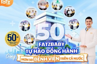 Tại sao hơn 50 Bệnh viện lại chọn Fatzbaby là sự lựa chọn đáng tin cậy?