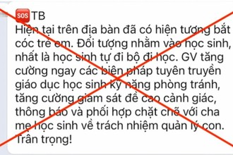 Thông tin "bắt cóc trẻ em" là thất thiệt, trường học mời công an vào cuộc