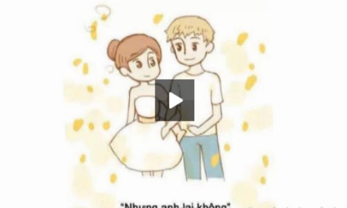 Câu chuyện tình yêu cảm động: "Nhưng anh lại không"