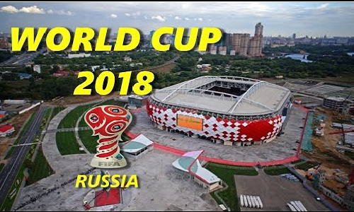 Tận mắt các sân vận động tổ chức World Cup 2018