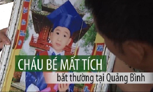 Bí ẩn cháu bé mất tích bất thường ở Quảng Bình