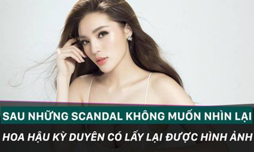 Video: Sau hàng loạt những scandal, Kỳ Duyên có thể lấy lại được hình ảnh?