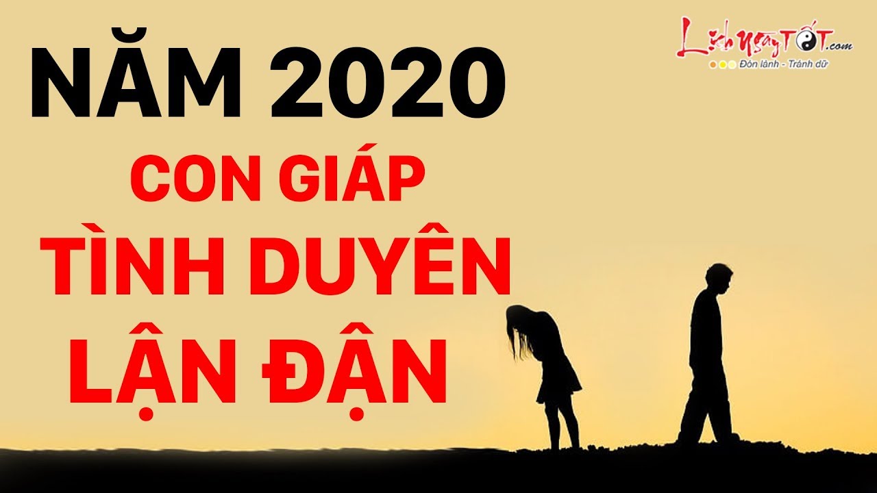 Video: 4 con giáp tình duyên lận đận, buồn đau sầu khổ mãi không thôi năm 2020