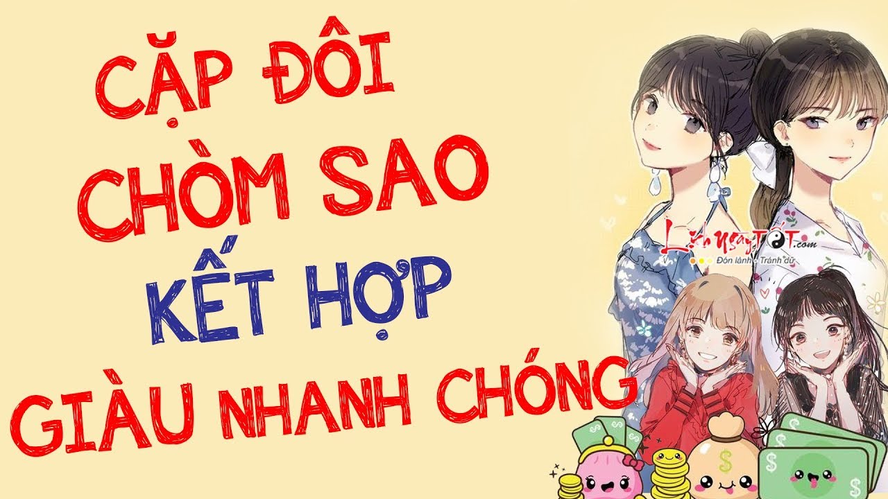 Video: Top cặp đôi cung hoàng đạo hợp làm ăn dễ kiếm bạc tỷ