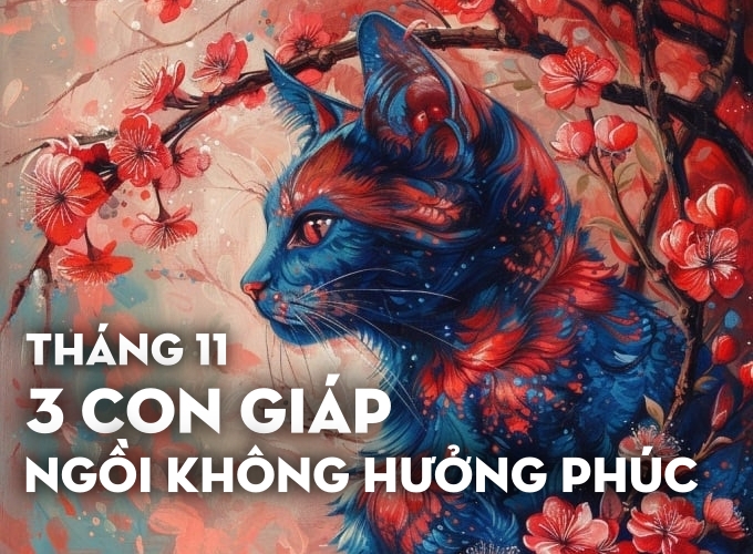 Gặp dữ hóa lành, tháng 11, 3 con giáp này ngồi không hưởng phúc                       