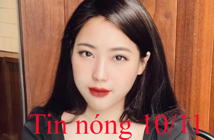 Tin nóng 10/11: Thực hư thông tin phát hiện thi thể giống Hải Như