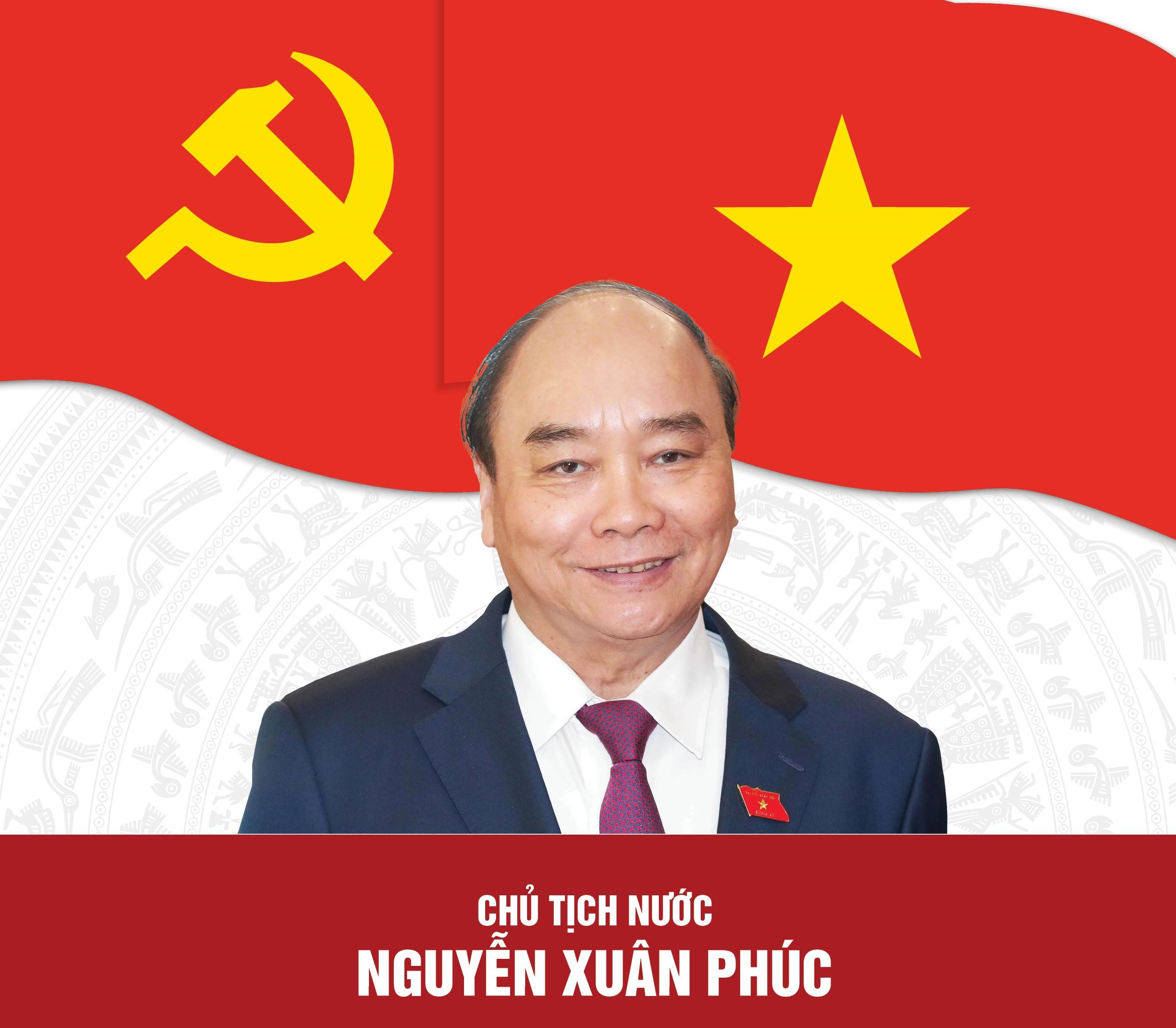 Chân dung Chủ tịch nước Nguyễn Xuân Phúc