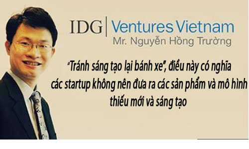 Những phát ngôn "truyền lửa" cho startup của PCT IDG Nguyễn Hồng Trường