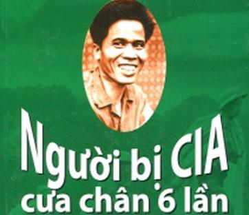 Anh hùng tình báo nào 6 lần bị CIA cưa chân?