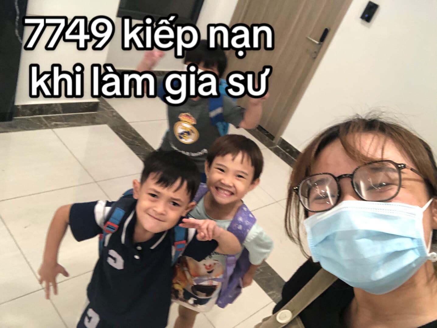 7749 kiếp nạn của những người làm gia sư