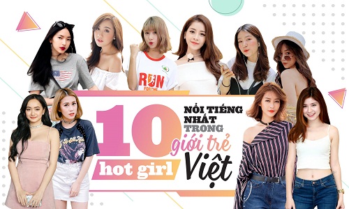 Top 10 hot girl Việt có lượng fan "khủng" nhất trong giới trẻ