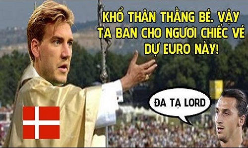 Ảnh chế bóng đá: Lord đại đế trao vé Euro cho Ibrahimovic 