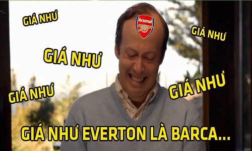 Ảnh chế bóng đá: Arsenal ước Everton là Barca