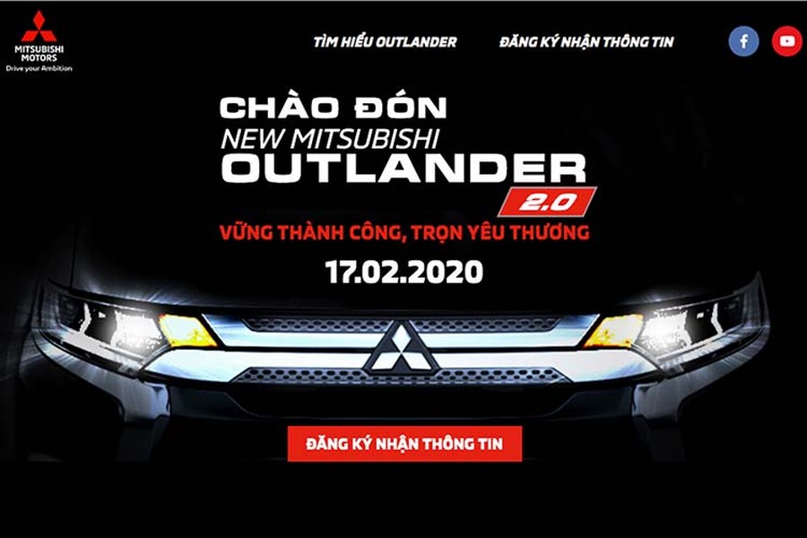 Mới đây, trên trang chủ của Mitsubishi Việt Nam đã đăng hình ảnh úp mở về Outlander 2020 với thời điểm ra mắt được ấn định vào ngày 17/2 tới đây. Cũng trong dịp này, hãng xe Nhật Bản đã chính thức mở cọc cho mẫu  Mitsubishi Outlander 2020 mới 7 chỗ này với một số quà tặng, ưu đãi hấp dẫn dành cho khách hàng.