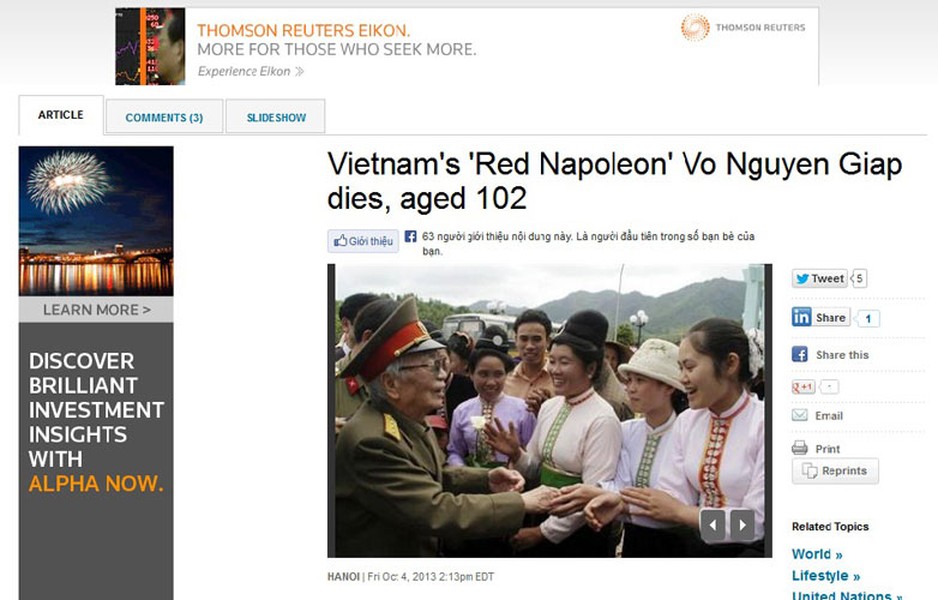 Hãng tin Reuters ca ngợi vị Đại tướng “tự học” Võ Nguyên Giáp là Napoleon của Việt Nam và là một trong những chỉ huy quân sự đáng chú ý nhất của thế kỷ 20. Reuters dẫn lời các nhà sử học nhấn mạnh, Đại tướng Võ Nguyên Giáp một huyền thoại ở Việt Nam xứng đáng sánh ngang hàng với những người khổng lồ quân sự như Montgomery, Rommel và MacArthur.