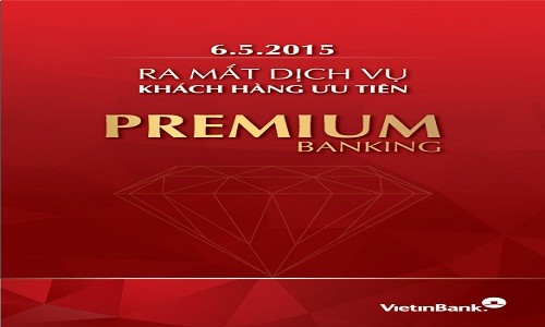 VietinBank Premium Banking: Dịch vụ hoàn hảo cho khách hàng ưu tiên