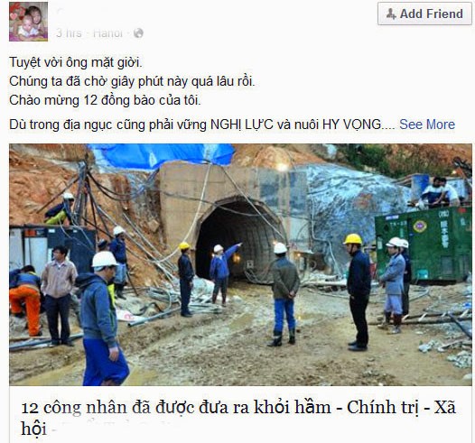 "Tuyệt vời ông mặt trời. Chúng ta đã chờ giây phút này quá lâu rồi. Chào mừng 12 đồng bào của tôi. Dù trong địa ngục cũng phải vững nghị lực và nuôi hy vọng...", một Facebooker đã reo lên như vậy khi thông tin các nạn nhân vụ sập hầm thủy điện Đạ Dâng (Lâm Đồng) được đưa lên mặt báo.