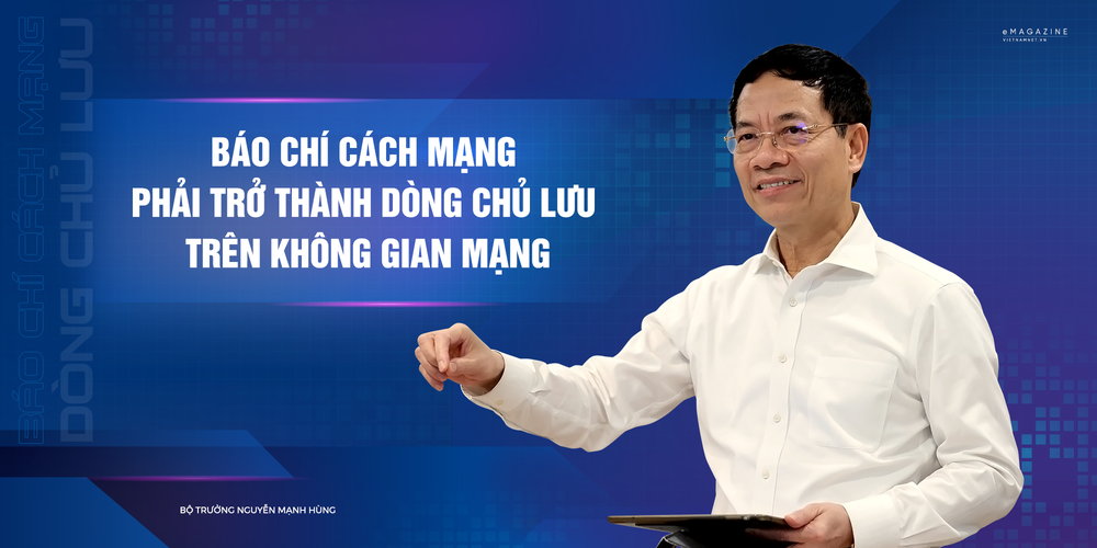 Báo chí Cách mạng phải trở thành dòng chủ lưu trên không gian mạng