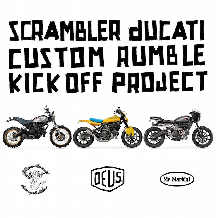  Dự án "độ" Scrambler này có tên "Scrambler Ducati Custom Rumble Project", với sự tham gia của 3 xưởng độ xe nổi tiếng Thế giới.