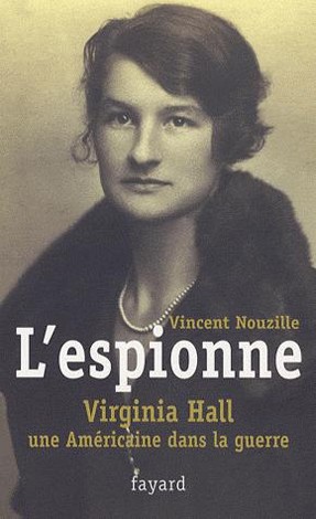 Sinh ra ở Baltimore, Mỹ năm 1906,  nữ điệp viên Virginia Hall là một nhà ngôn ngữ học tài ba. Bà có thể nói thành thạo tiếng Pháp, Italy và Đức. Điều này giúp ích không nhỏ cho nhiệm vụ tình báo sau này của bà.