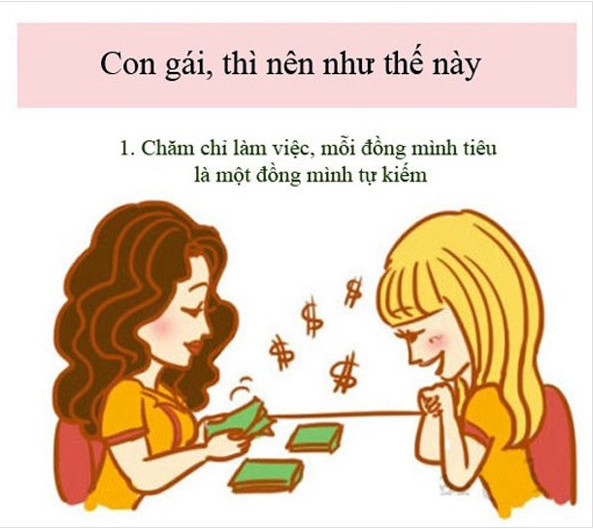 Là con gái,  độc lập về kinh tế là điều rất cần thiết, điều đó không chỉ khiến bạn thoải mái mà còn khiến chàng trai của mình tôn trọng mình hơn.