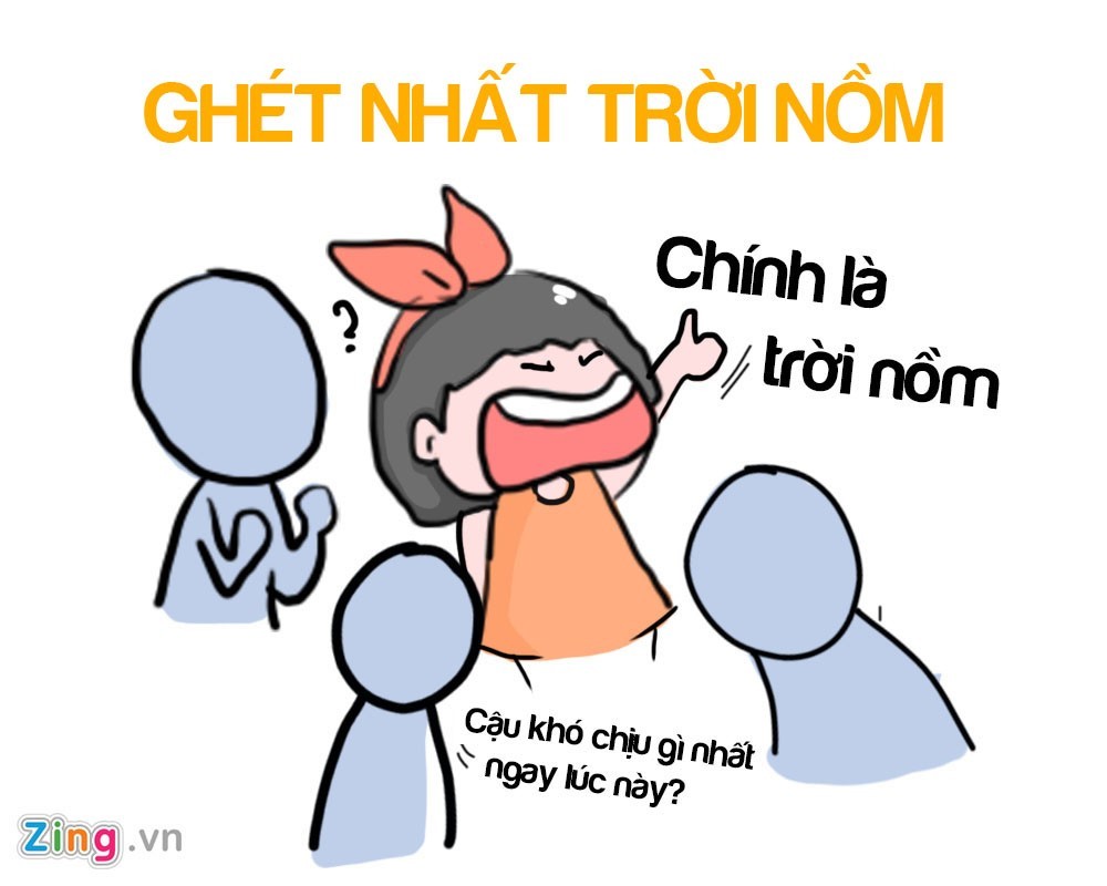 Nhiều bạn trẻ cho biết có một kiểu thời tiết khiến người ta không thể nào yêu thương nổi mang tên " trời nồm".