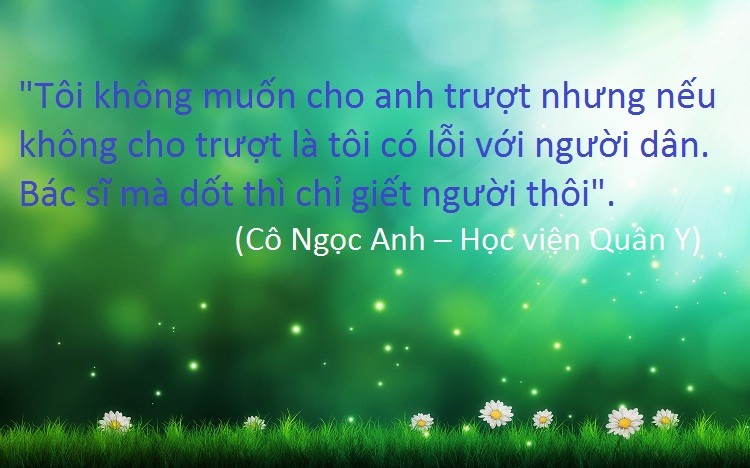 Mỗi khi nhớ lại những kỷ niệm khi còn ngồi trên ghế nhà trường, nhiều người hẳn sẽ còn nhớ như in những  câu nói bất hủ của thầy cô.