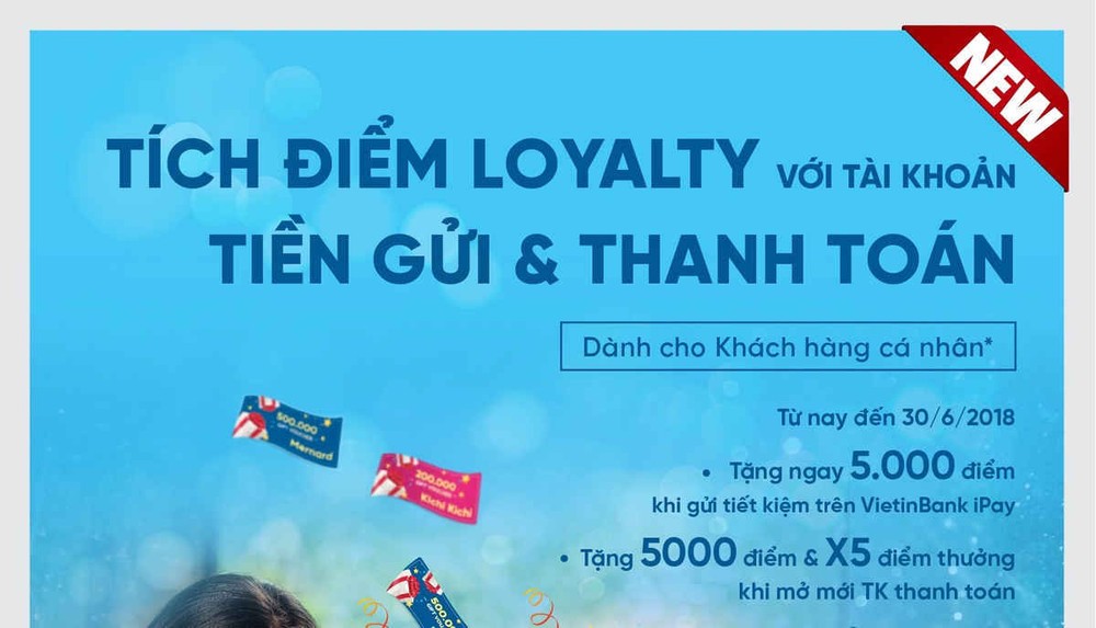 Tích điểm Loyalty với Tài khoản tiền gửi & Thanh toán