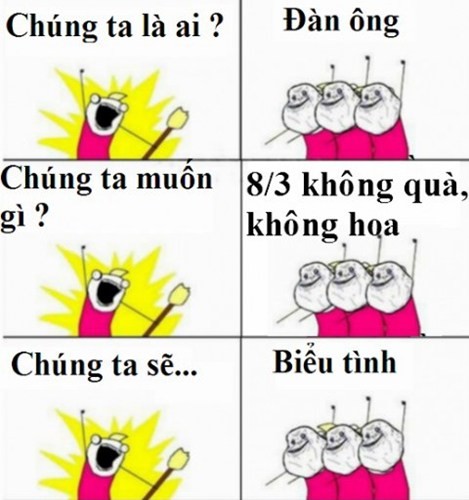   Chúng ta sẽ... biểu tình. 