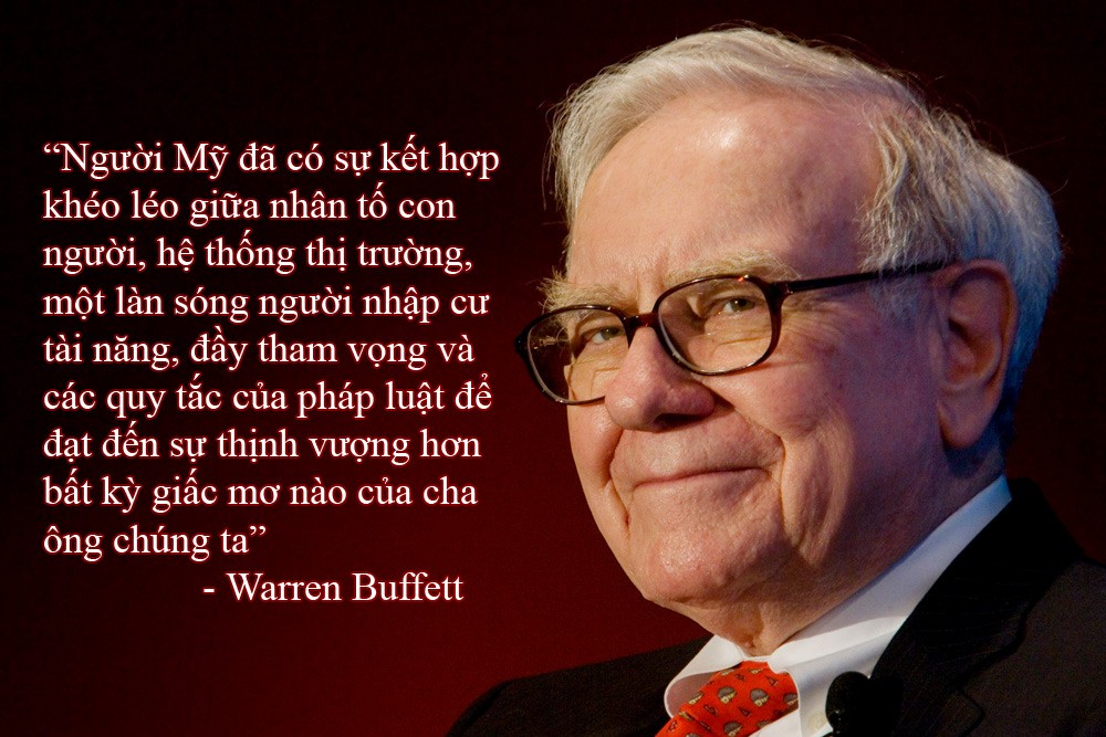 Tỷ phú Warren Buffett: “Người nhập cư làm nước Mỹ thịnh vượng“