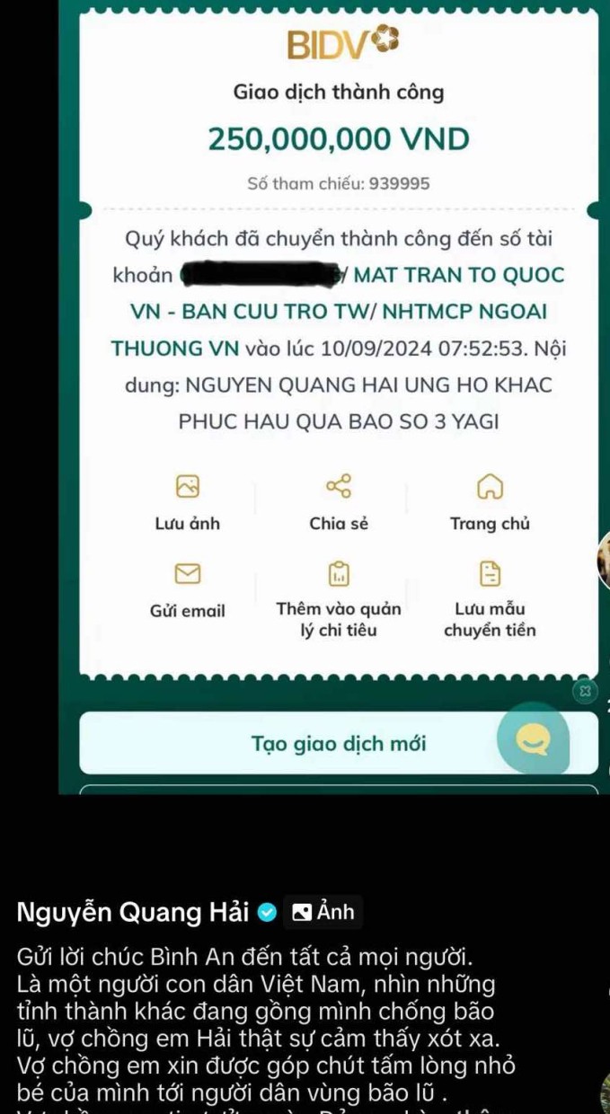 Mới đây, trên trang cá nhân, vợ chồng tiền vệ Nguyễn Quang Hải - Chu Thanh Huyền đã chia sẻ hình ảnh ủng hộ 250 triệu đồng để chung tay giúp đỡ đồng bào đang chịu ảnh hưởng của bão số 3 và lũ lụt.