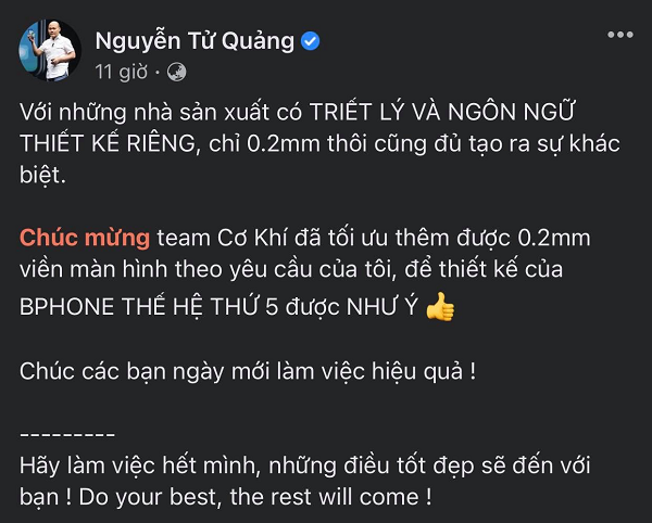 Theo những gì CEO Bkav Nguyễn Tử Quảng chia sẻ trên trang cá nhân,  thế hệ Bphone thứ 5 sẽ mang đến trải nghiệm khác biệt khi màn hình được tối ưu thêm 0,2mm ở màn hình.