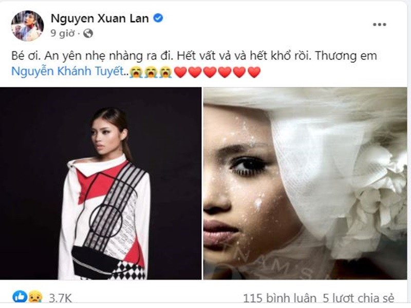 Mới đây,  người mẫu Nguyễn Tuyết qua đời vì tai nạn ở tuổi 29. Biết tin, siêu mẫu Xuân Lan vô cùng bàng hoàng. "Bé ơi, an yên nhẹ nhàng ra đi. Hết vất vả và hết khổ rồi. Thương em", Xuân Lan xót xa.