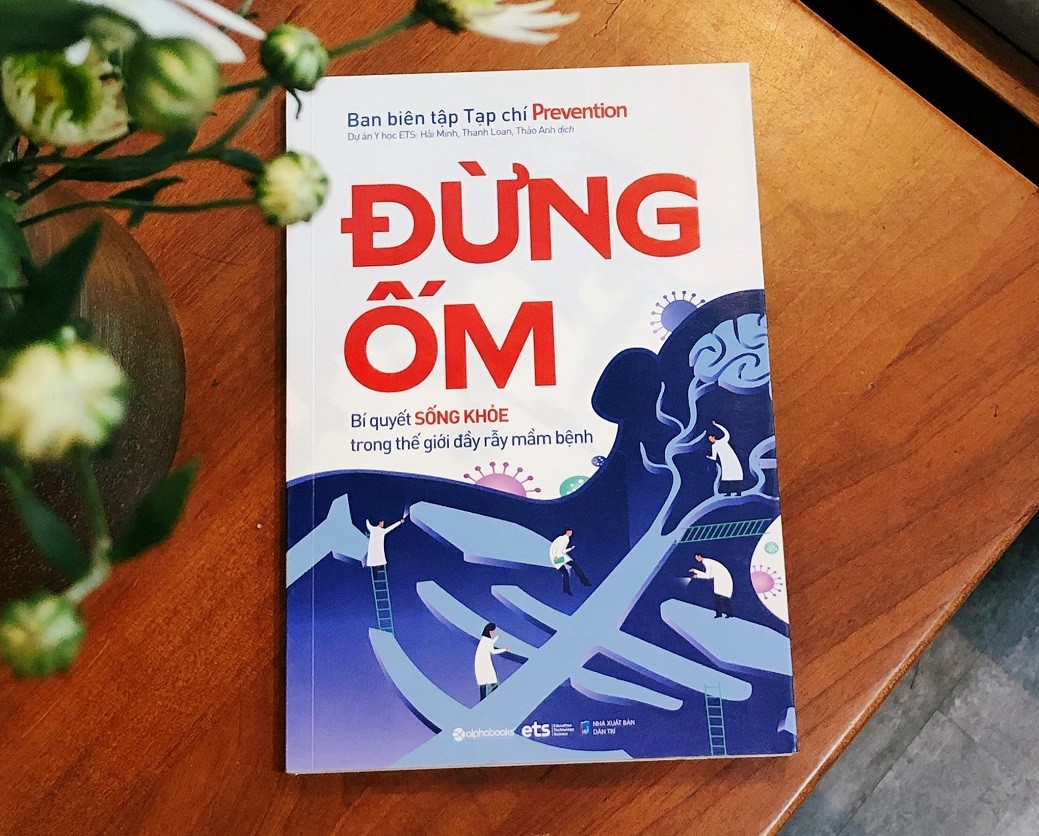 Thỉnh thoảng mẹ thiên nhiên lại nhắc nhở chúng ta phải chú ý giữ gìn sức khỏe bằng cách mang đến trái đất một dịch bệnh mới như: SARS, COVID-19. Đây là lý do Tạp chí Prevention xuất bản cuốn sách “Đừng ốm”.