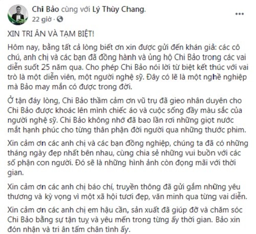 Sáng 29/5 trên trang cá nhân,  diễn viên Chi Bảo đã chia sẻ bài viết dài, bất ngờ thông báo về việc giải nghệ sau 25 năm trong nghề. Bài viết thu hút sự chú ý của đông đảo khán giản. Ảnh chụp màn hình