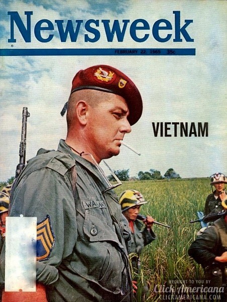 Trang bìa tạp chí Newsweek số ra ngày 02/22/1965 với hình ảnh một sĩ quan Mỹ bên những binh sĩ VNCH, đánh dấu sự tham chiến trực tiếp của quân Mỹ trên chiến trường Việt Nam.